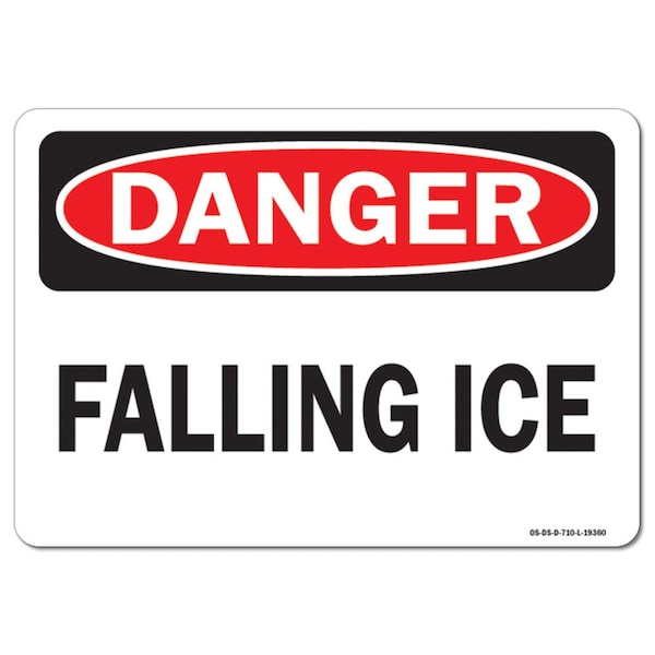 OSHA Danger Sign, Falling Ice, 14in X 10in Aluminum, 10" W, 14" L, Landscape, Falling Ice